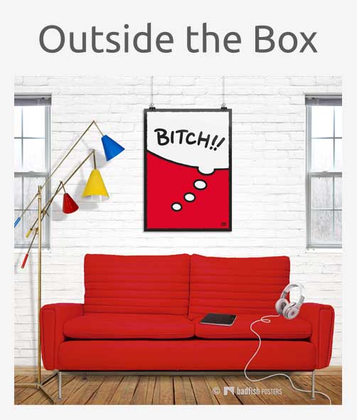 Outside The Box Posters