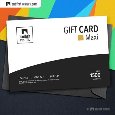 Gift Card Maxi | eGift Card | Gift Certificate | Email Gift Card | © BadFishPosters.com