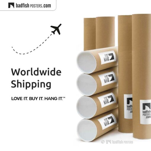 Worldwide Shipping | © BadFishPosters.com