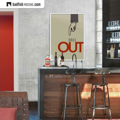 Chill Out | Graphic Poster | Gallery Image | © BadFishPosters.com