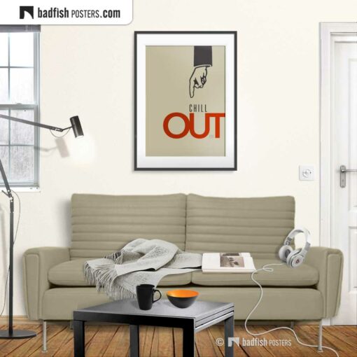 Chill Out | Graphic Poster | Gallery Image | © BadFishPosters.com