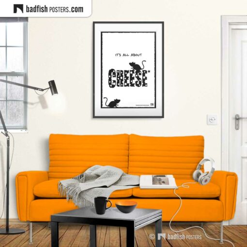 It's All About Cheese | Comic Style Poster | Gallery Image | © BadFishPosters.com