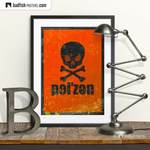 Poi'zen | Poizen | Poison | Graphic Poster | © BadFishPosters.com