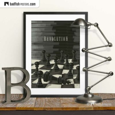 Revolution | Chess | Art Poster | © BadFishPosters.com