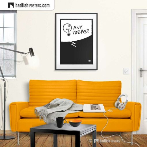 Any Ideas? | Comic Style Speech Bubble Poster | Gallery Image | © BadFishPosters.com