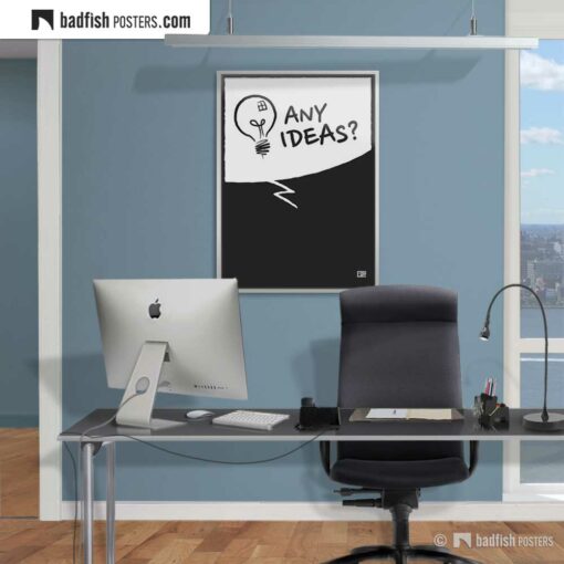 Any Ideas? | Comic Style Speech Bubble Poster | Gallery Image | © BadFishPosters.com