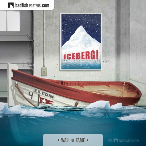 Titanic | Iceberg! | Movie Art Poster | Gallery Image | © BadFishPosters.com