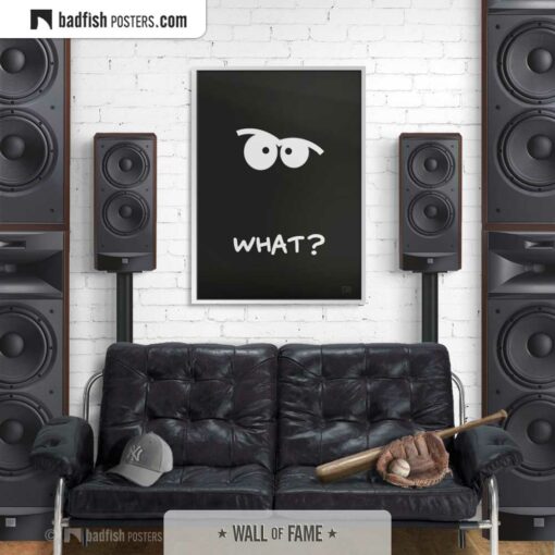 What? | Comic Style Poster | Gallery Image | © BadFishPosters.com