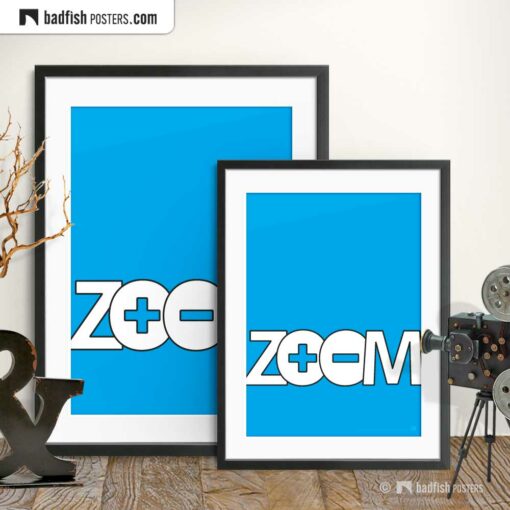 Zoom | Graphic Poster | Gallery Image | © BadFishPosters.com