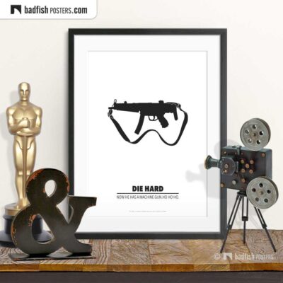 Die Hard | Ho Ho Ho | Machine Gun | Minimal Movie Poster | © BadFishPosters.com