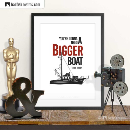 You're Gonna Need A Bigger Boat | Minimal Movie Poster | © BadFishPosters.com