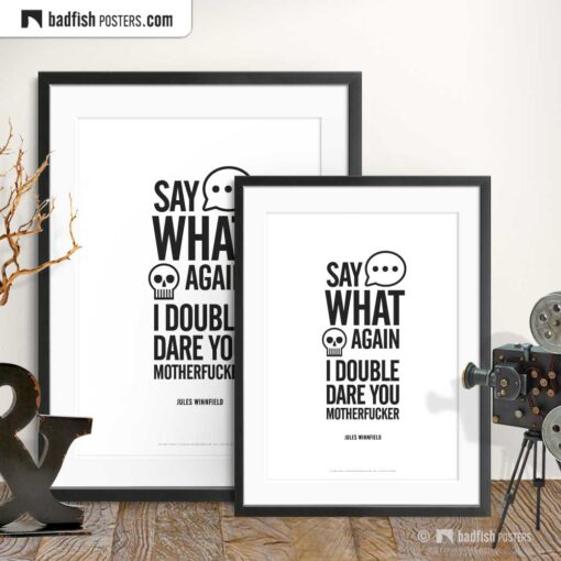 Say What Again | Typographic Movie Poster | Gallery Image | © BadFishPosters.com