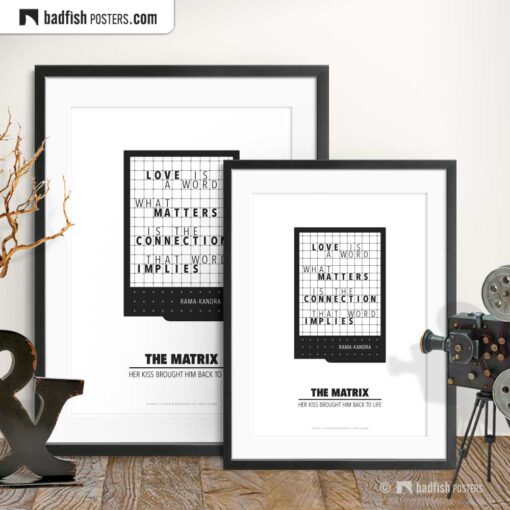 The Matrix | Her Kiss Brought Him Back To LIfe | Minimal Movie Poster | Gallery Image | © BadFishPosters.com